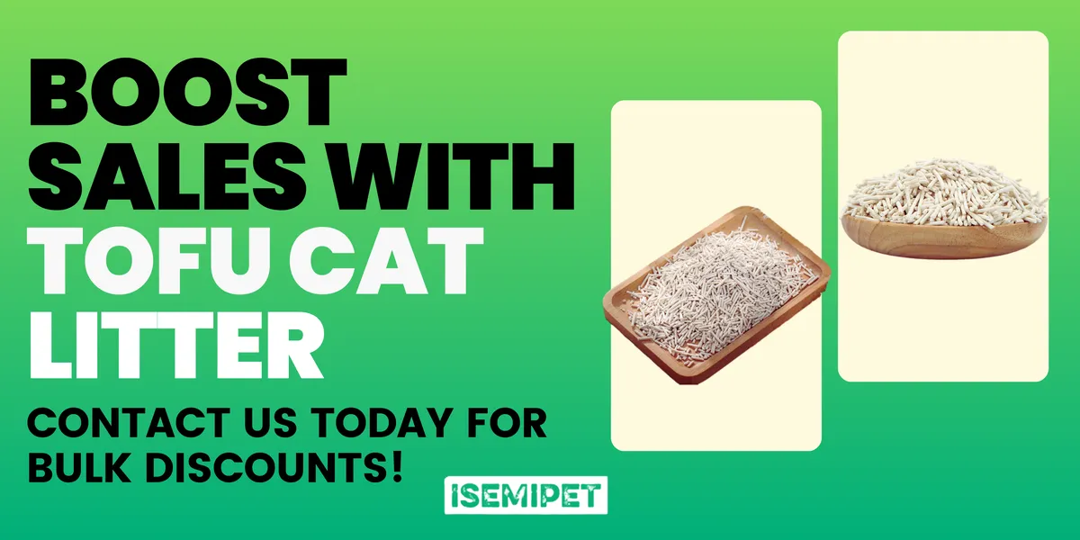 21 Boost your sales with tofu cat litter ISEMIPET